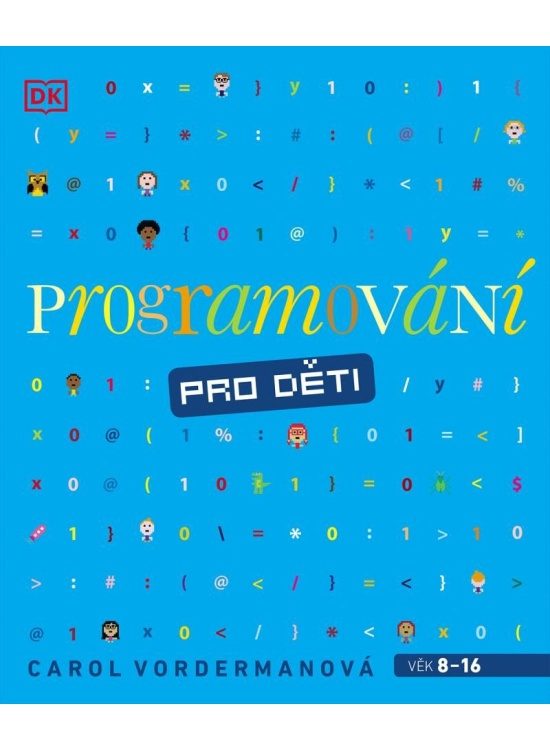 Programování pro děti - Carol Vordermanová