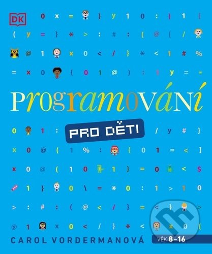 Programování pro děti - Carol Vordermanová