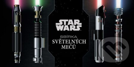 Star Wars: Sbírka světelných mečů - Daniel Wallace