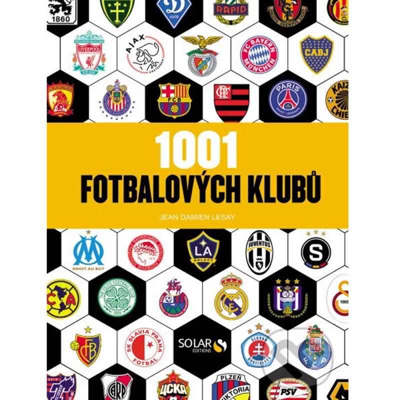 1001 fotbalových klubů - Jean Damien Lesay - kniha z kategorie Kolektivní sporty