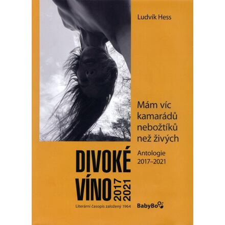 Divoké víno. Antologie 2017–2021