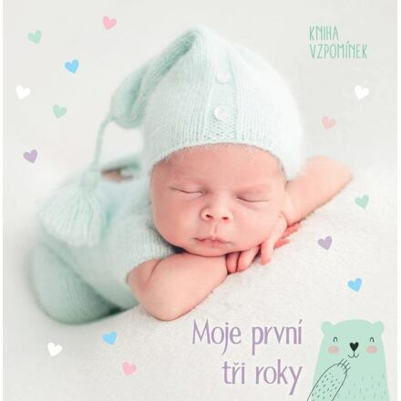 Moje první tři roky. Kniha vzpomínek