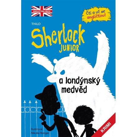 Sherlock JUNIOR a londýnský medvěd - Thilo