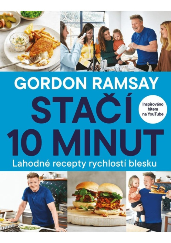 Gordon Ramsay: Stačí 10 minut - Gordon Ramsay