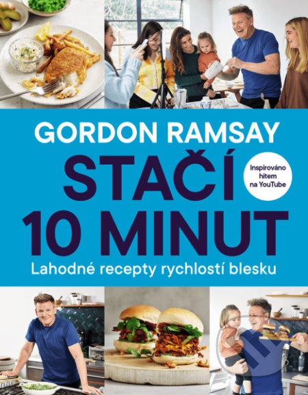 Gordon Ramsay: Stačí 10 minut - Gordon Ramsay