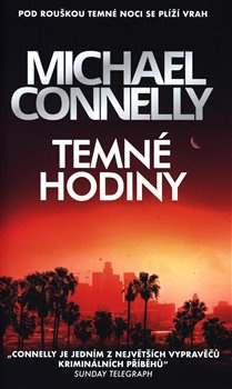 Temné hodiny - Michael Connelly