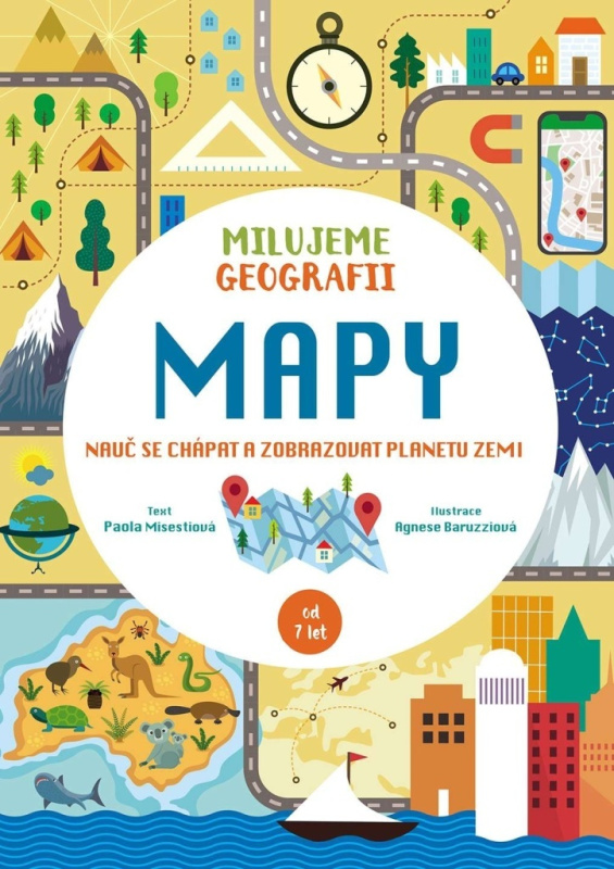 Mapy. Milujeme geografii - Paola Misestiová
