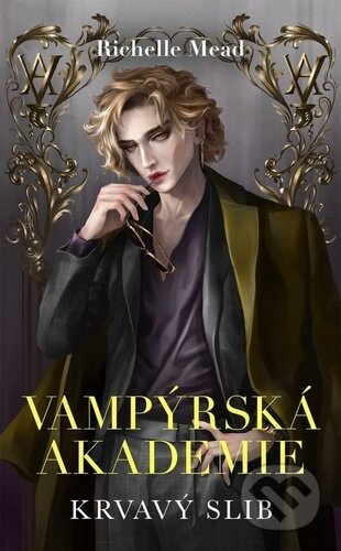 vampýrská akademie 4 - Krvavý slib - Richelle Mead