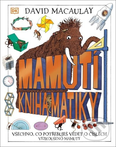 Mamutí kniha matiky - David Macaulay