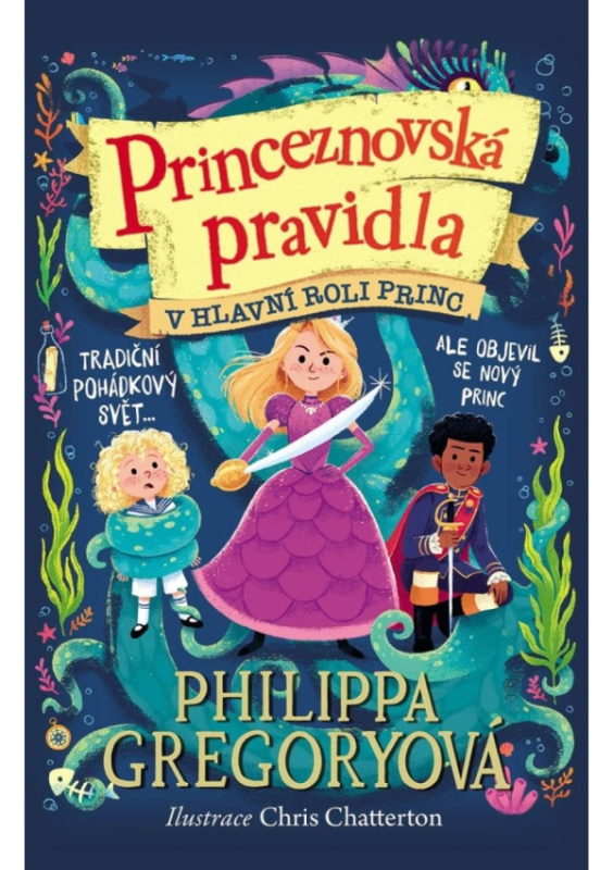 Princeznovská pravidla 2 - V hlavní roli princ - Philippa Gregory