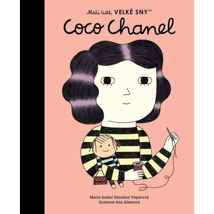 Coco Chanel. Malí lidé, velké sny - María Isabel Sánchez Vegarová