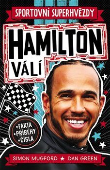 Hamilton válí. Sportovní superhvězdy - Simon Mugford, Dan Green