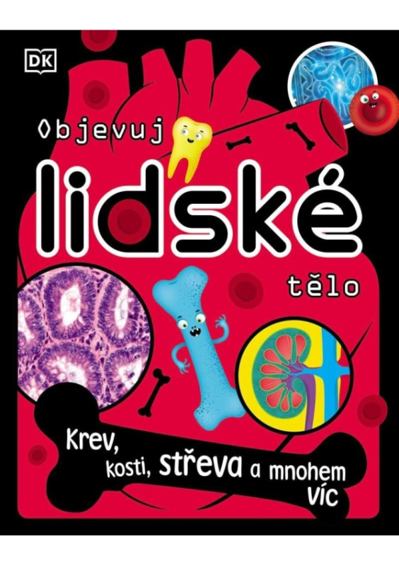 Objevuj lidské tělo - Bipasha Chodburyová