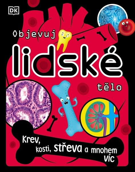 Objevuj lidské tělo - Bipasha Chodburyová
