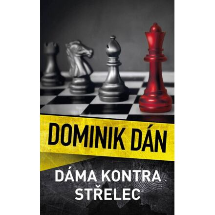 Dáma kontra střelec - Dominik Dán