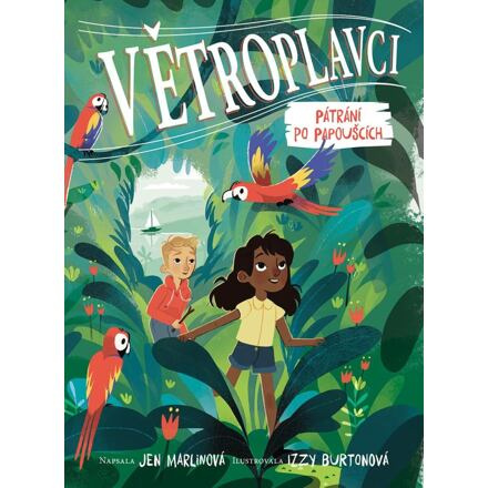 Větroplavci: Pátrání po papoušcích - Jen Marlinová