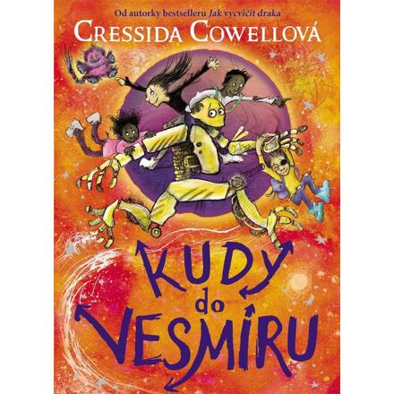 Kudy do vesmíru - Cressida Cowellová