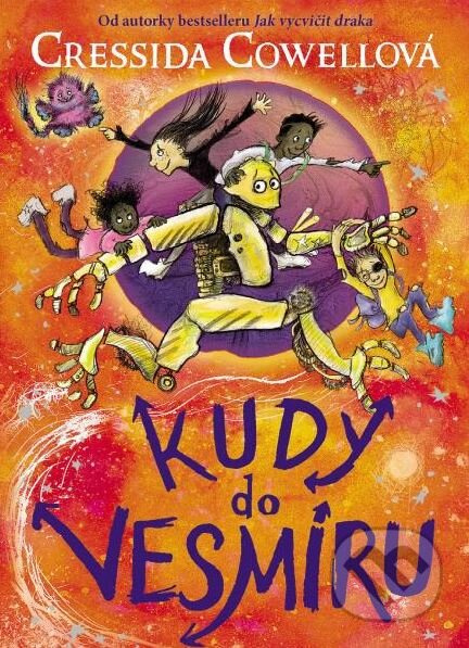 Kudy do vesmíru - Cressida Cowellová