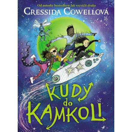 Kudy do kamkoli - Cressida Cowellová