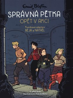 Správná pětka opět v akci - Enid Blytonová, Nataël, Beja