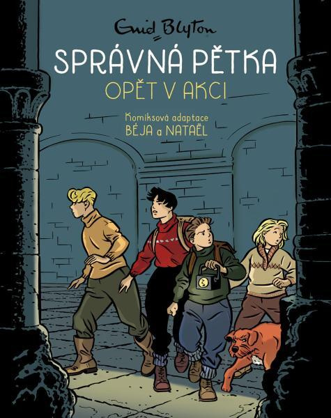 Správná pětka opět v akci - Enid Blytonová, Nataël, Beja