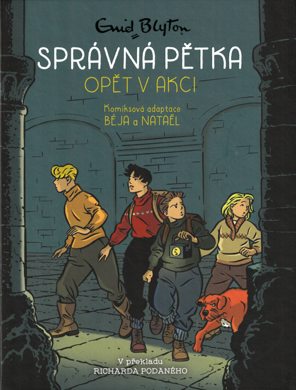 Správná pětka opět v akci - Enid Blytonová, Nataël, Beja