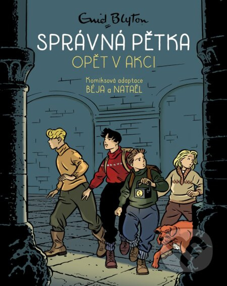 Správná pětka opět v akci - Enid Blytonová, Nataël, Beja