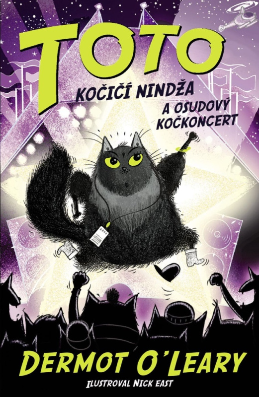 Toto – Kočičí nindža a osudový kočkoncert - Dermot O&apos;Leary