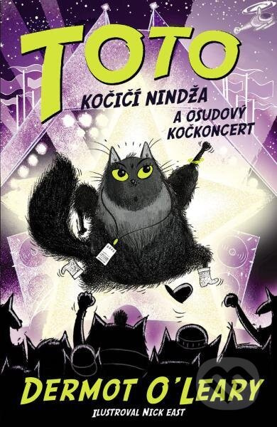 Toto – Kočičí nindža a osudový kočkoncert - Dermot O&apos;Leary