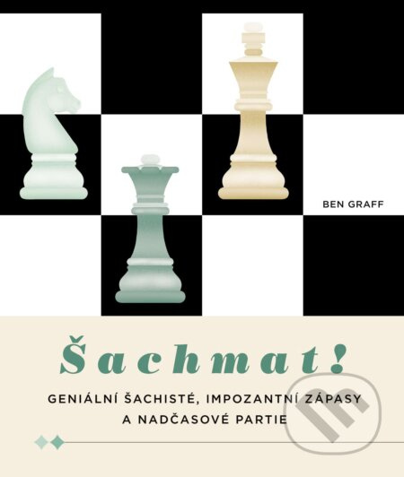 Šachmat! /Slovart 2023/ - Ben Graff