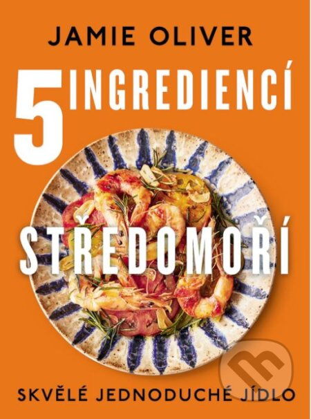 5 ingrediencí - Středomoří - Jamie Oliver
