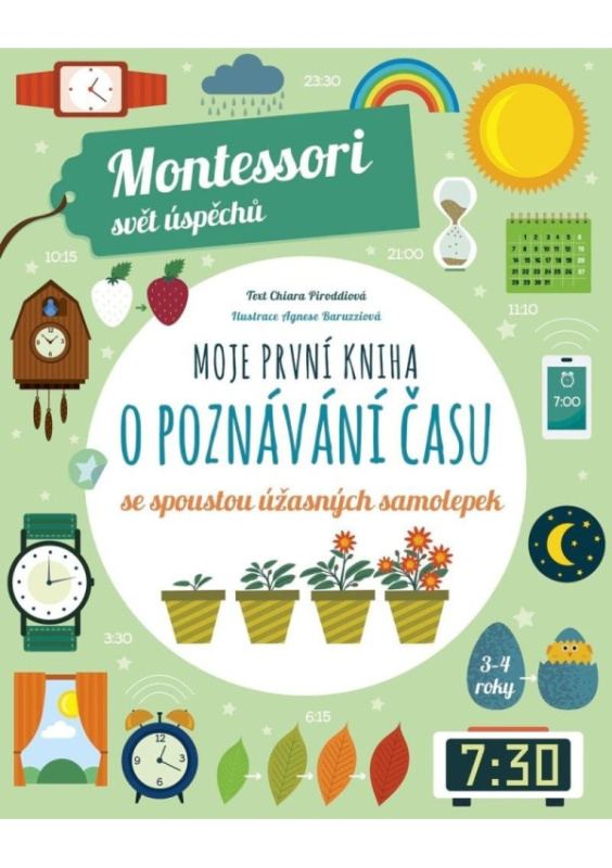 Moje první kniha o poznávání času (Montessori: Svět úspěchů) - Chiara Piroddi