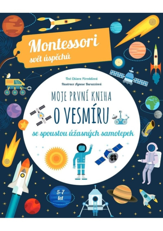 Moje první kniha o vesmíru (Montessori: Svět úspěchů) - Chiara Piroddi