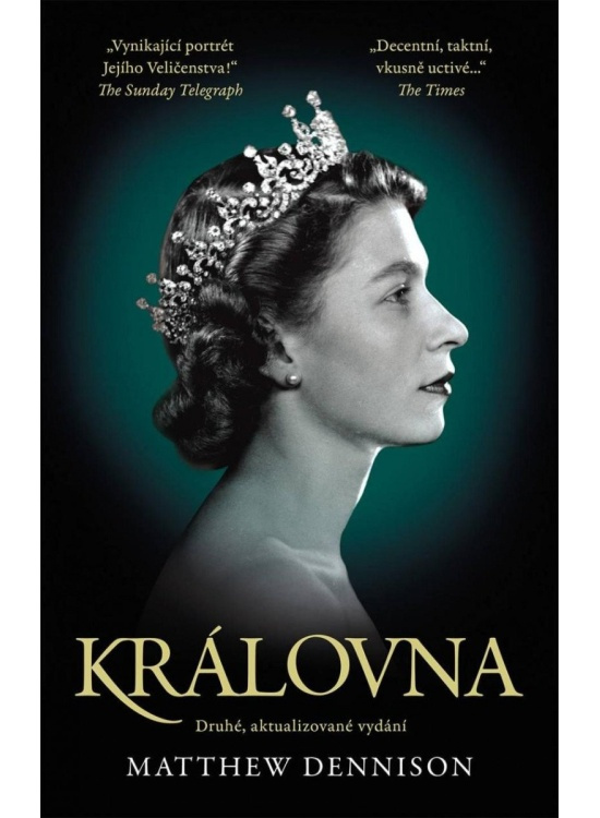 Královna - Matthew Dennison