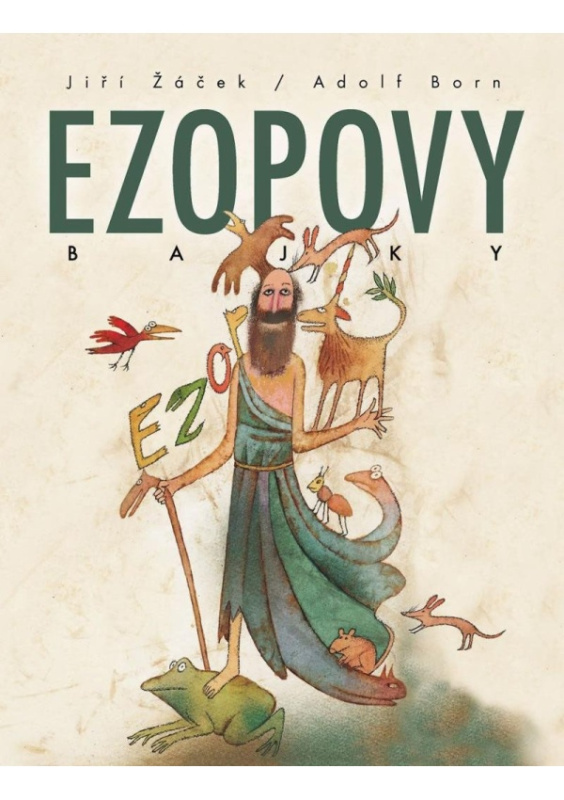 Ezopovy bajky - Adolf Born (ilustrátor), Jiří Žáček - kniha z kategorie Pohádky