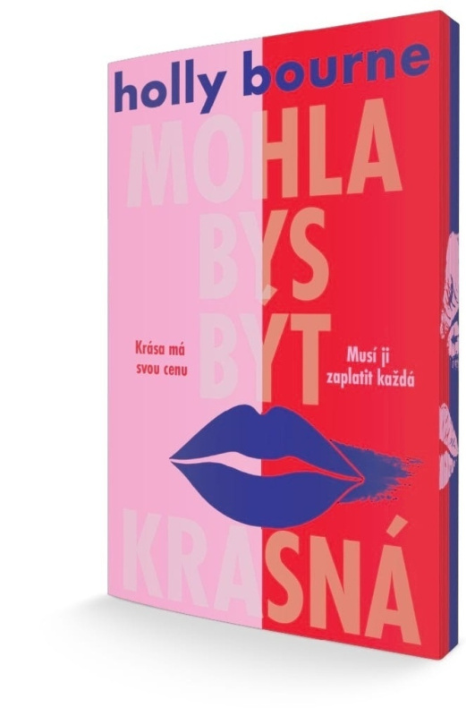 Mohla bys být krásná - Holly Bourneová