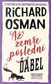 Až zemře poslední ďábel - Richard Osman