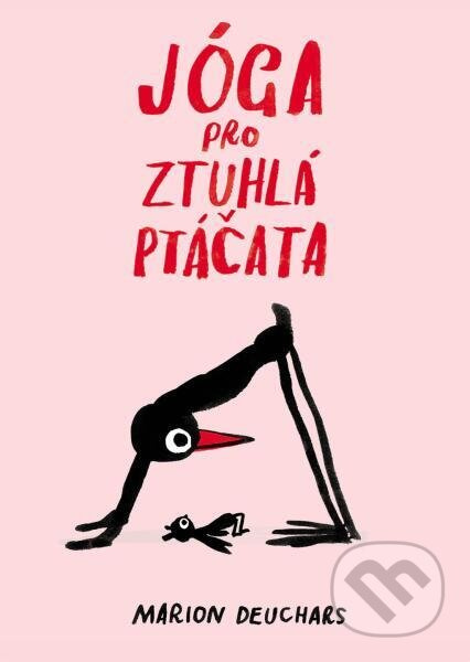 Jóga pro ztuhlá ptáčata - Marion Deuchars
