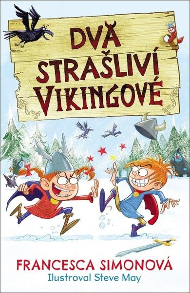 Dva strašliví Vikingové - Francesca Simonová