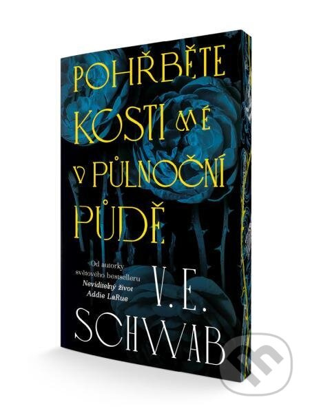 Pohřběte kosti mé v půlnoční půdě - V.E. Schwab - kniha z kategorie Fantasy