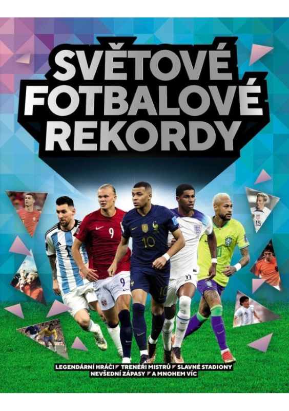 Světové fotbalové rekordy 2023 - Keir Radnedge