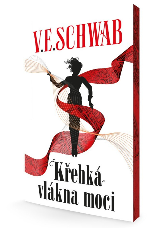 Křehká vlákna moci - V.E. Schwab