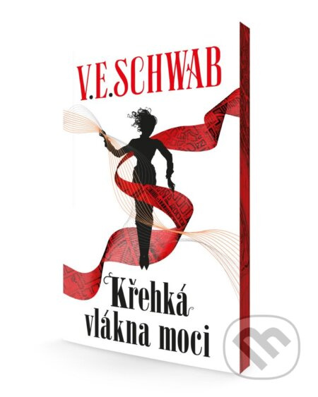 Křehká vlákna moci - V.E. Schwab