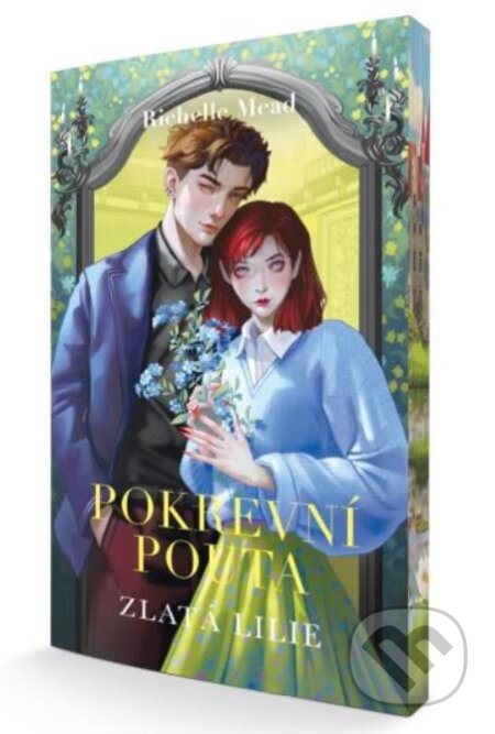 Pokrevní pouta 2: Zlatá lilie - Richelle Mead