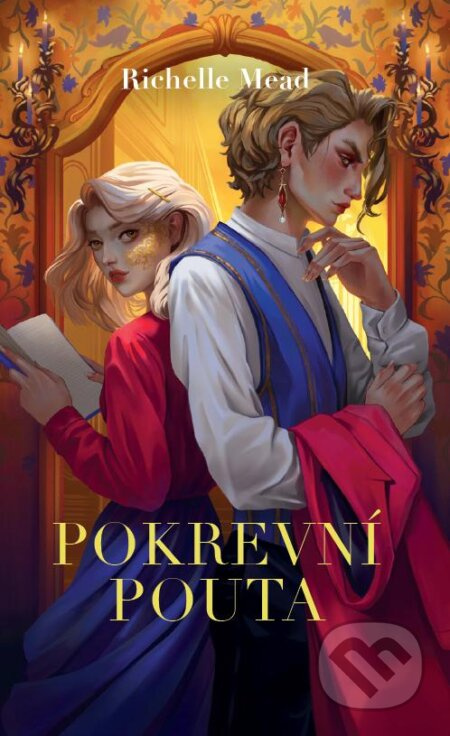 Pokrevní pouta - Richelle Mead