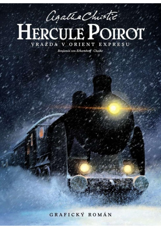 Hercule Poirot: Vražda v Orient-expresu - Agatha Christie, Benjamin von Eckartsberg, Chaiko