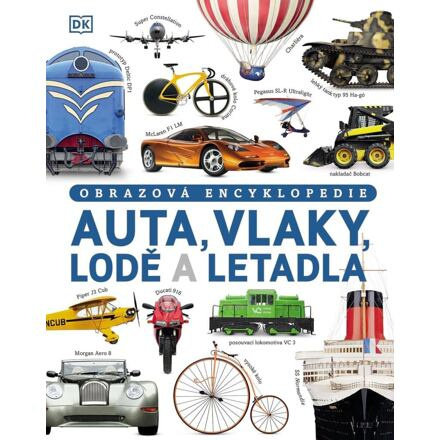 Auta, vlaky, lodě a letadla - Clive Gifford