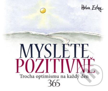 Myslete pozitivně - Helen Exley