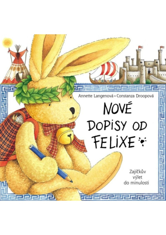 Nové dopisy od Felixe - Annette Langenová