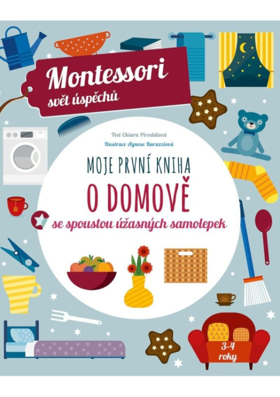 Moje první kniha o domově (Montessori: Svět úspěchů) - Chiara Piroddi